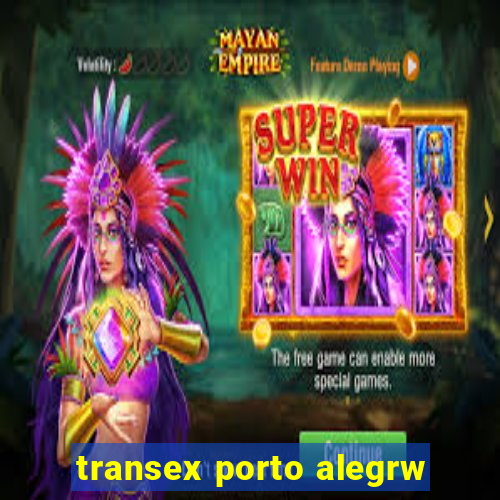 transex porto alegrw